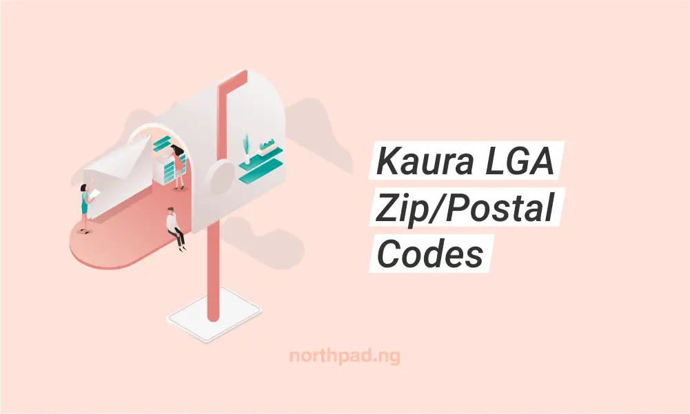 Kaura LGA, Kaduna State Postal/Zip Codes