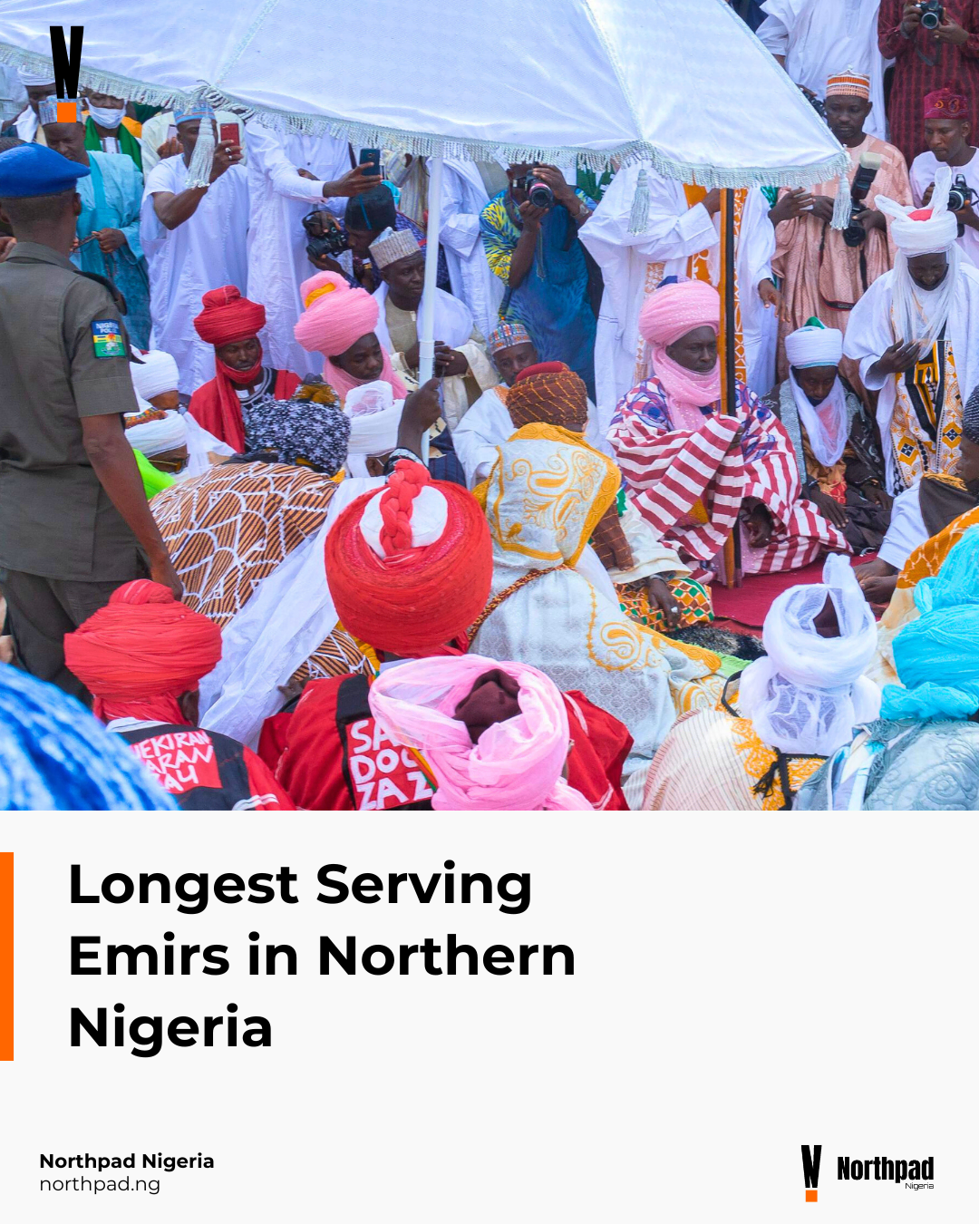 Longest Serving Emirs in Northern Nigeria