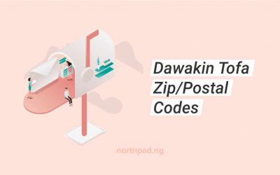 Dawakin Tofa LGA, Kano State Postal/Zip Codes