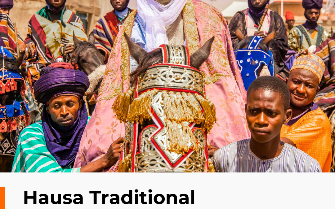 Hausa Traditional Titles and Their Meanings In English