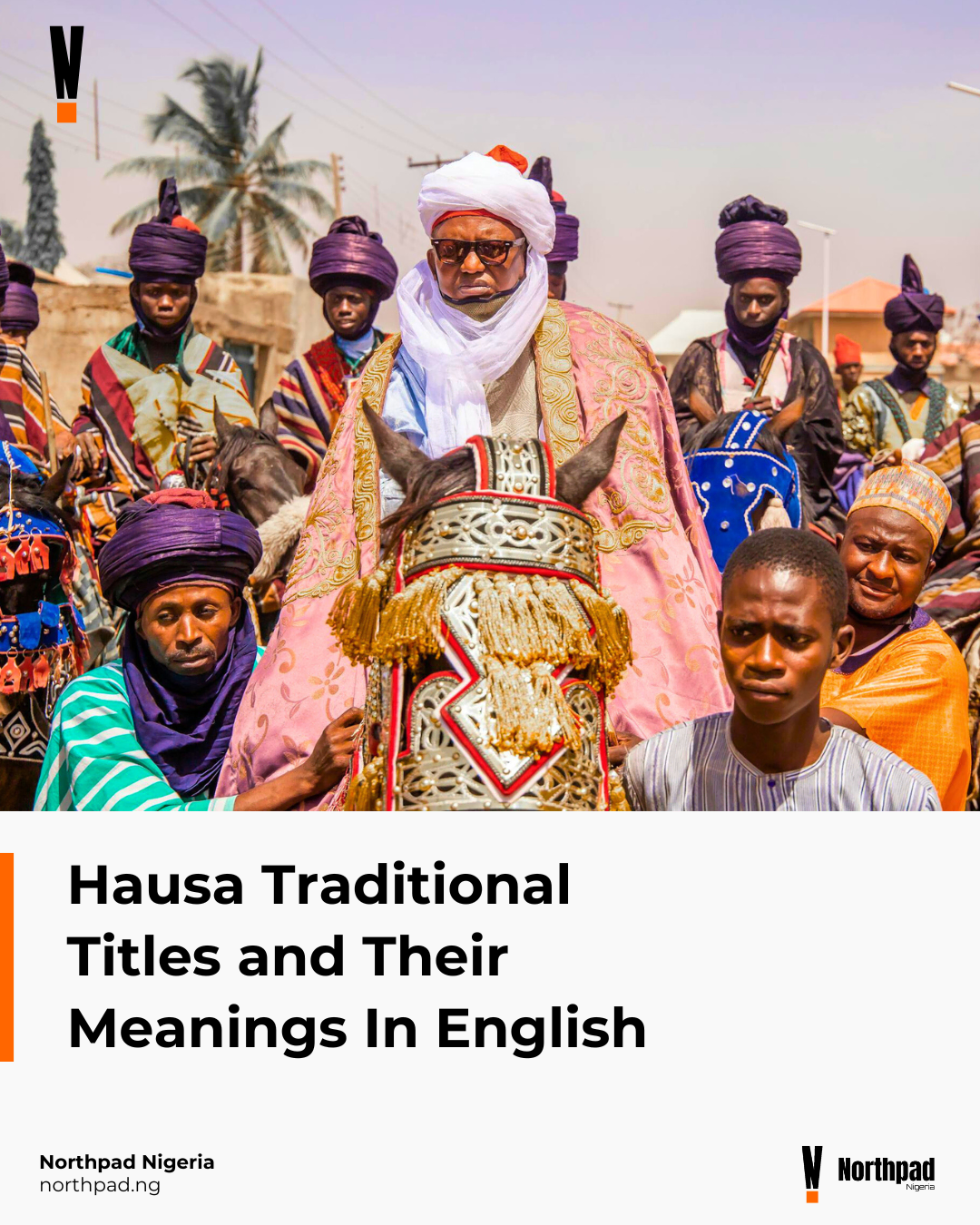 Hausa Traditional Titles and Their Meanings In English