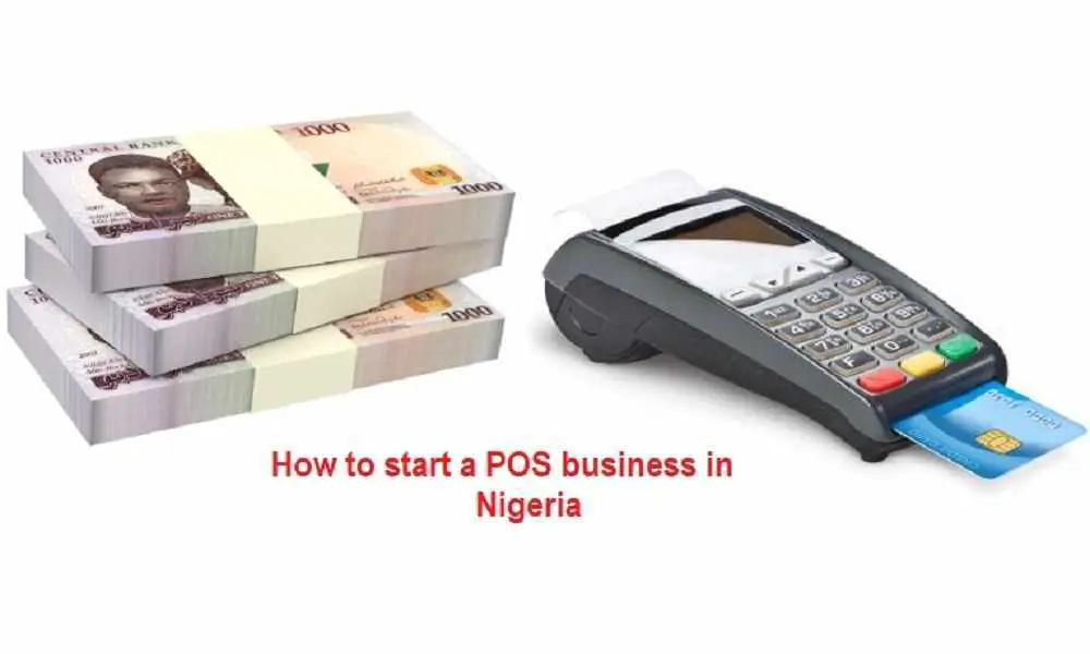 How to Start a POS Business in Nigeria