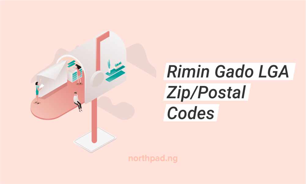 Rimin Gado LGA, Kano State Postal/Zip Codes