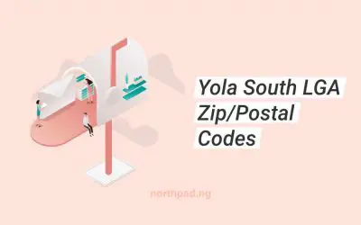 Yola South LGA, Adamawa State Postal/Zip Codes