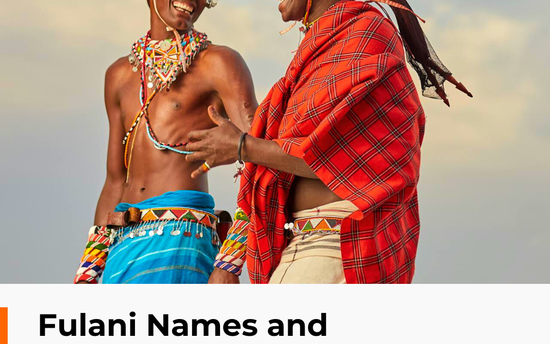 Fulani Names and Their English Meanings