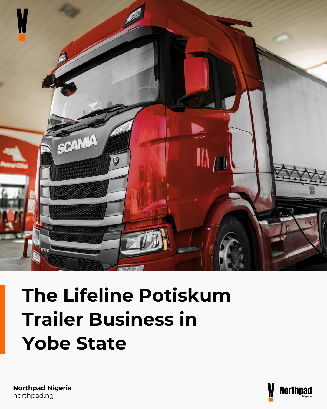 The Lifeline Potiskum Trailer Business in Yobe State