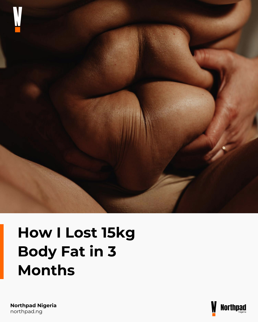 How I Lost 15kg Body Fat in 3 Months