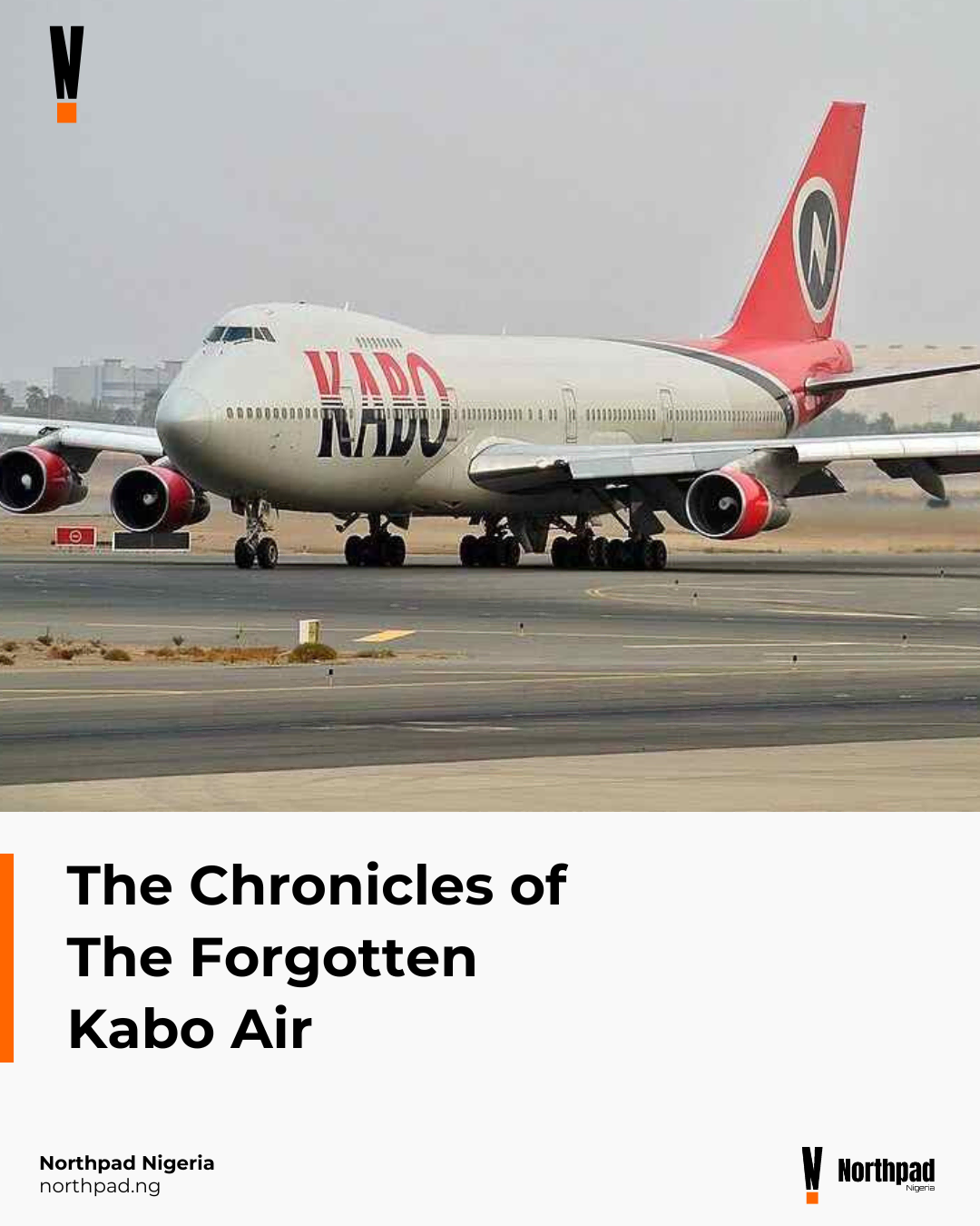 The Chronicles of The Forgotten Kabo Air